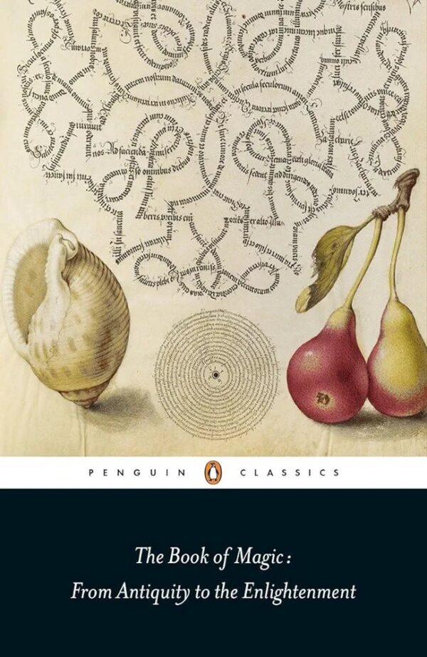 the book of magic 
from antiquity to the Enlightenment