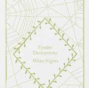 White Nights By Fyodor Dostoyevesky