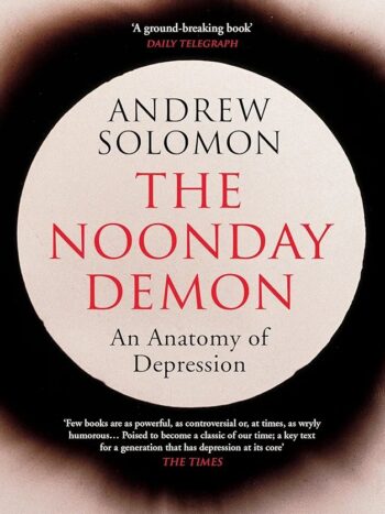 the noonday demon 
by Anderew solomo
