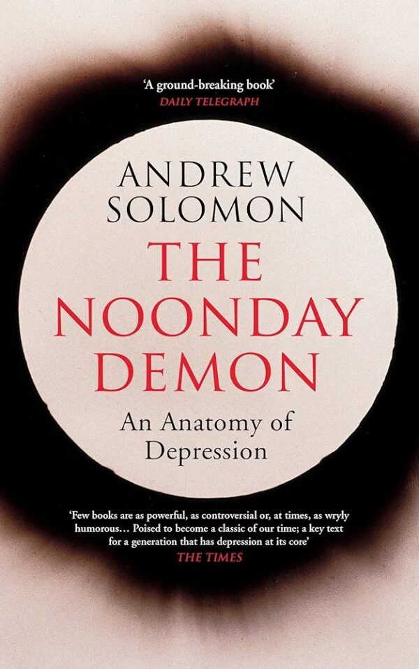 the noonday demon 
by Anderew solomo