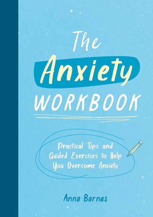 1000051080.jpg The Anxiety workbook