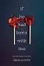 If he had been with me
by Laura Nowlin