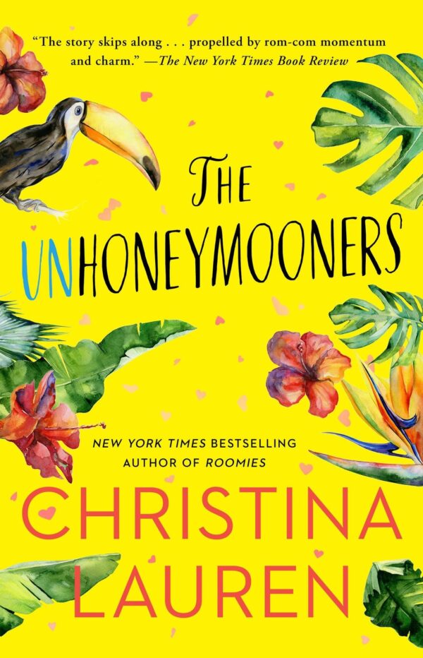 The unhoneymooners
by christina Lauren