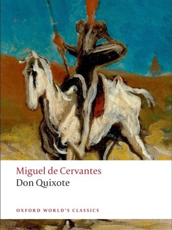 Miguel De Cervantes
Don Quixote