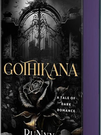 GOTHIKANA
A tale of dark romance
RUNYX