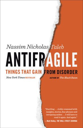 Antifragile: Things That Gain from Disorder

by Nassim Nicholas Taleb