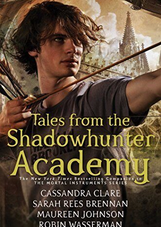 Tales from the Shadowhunter Academy - Softcover

Clare, Cassandra