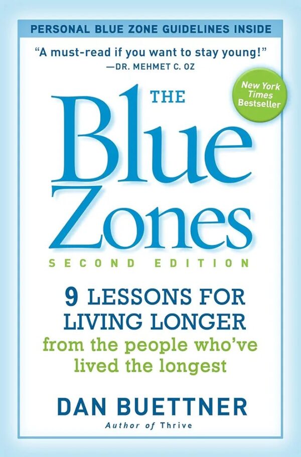 1000055720.jpg The Blue Zones, Second Edition
9 LESSONS FOR LIVING LONGER FROM THE PEOPLE WHO'VE LIVED THE LONGEST
By Dan Buettner