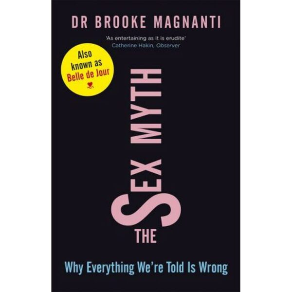 1000056160.jpg THE SEX MYTH
DR BROOKE MAGNANTI