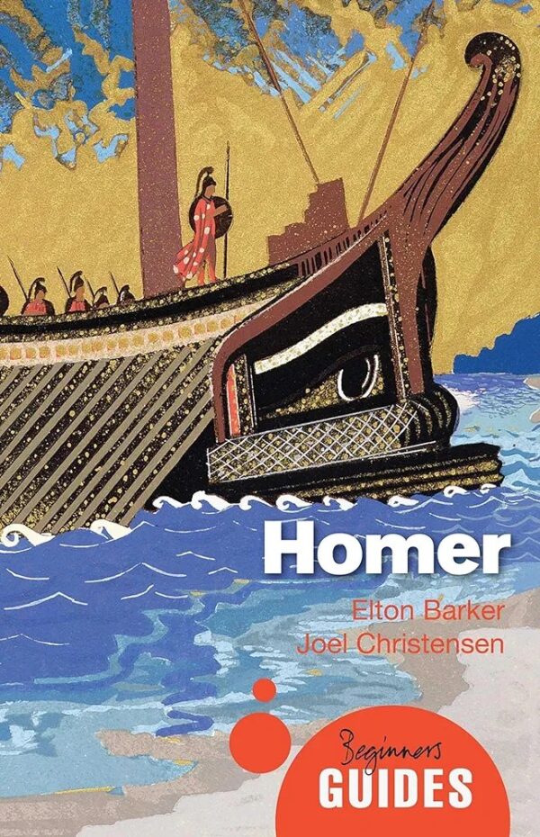 Homer

A Beginner's Guide

Part of Beginner's Guides

By Elton T. E. Barker and Joel P. Christensen