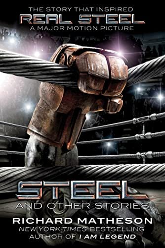 Steel: And Other Stories 

Matheson, Richard