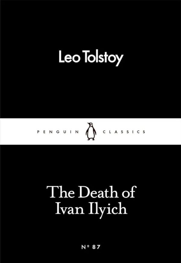 1000058862.jpg The Death of Ivan Ilyich
Leo Tolstoy
Penguin Little Black Classics