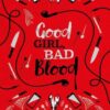 Good Girl, Bad Blood
BY HOLY JACKSON