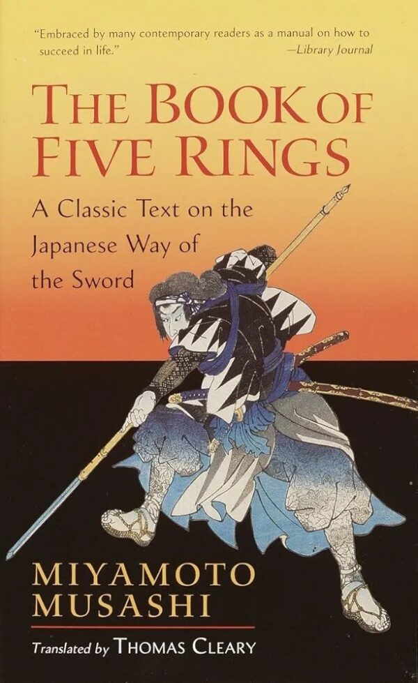 1000114934.jpg THE BOOK OF FIVE RINGS
MIYAMOTO MUSASHI