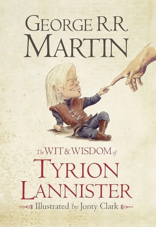 Wit Wisdom of Tyrion Lannister - Hardcover

GeorgeR.R.Martin