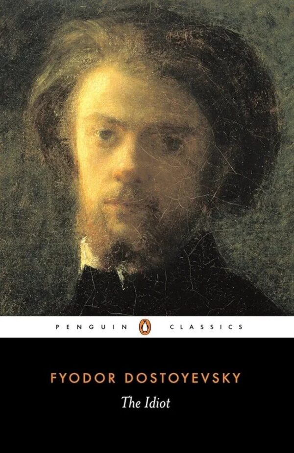 The Idiot

By Fyodor Dostoyevsky
Introduction by William Mills Todd
Translated by David McDuff