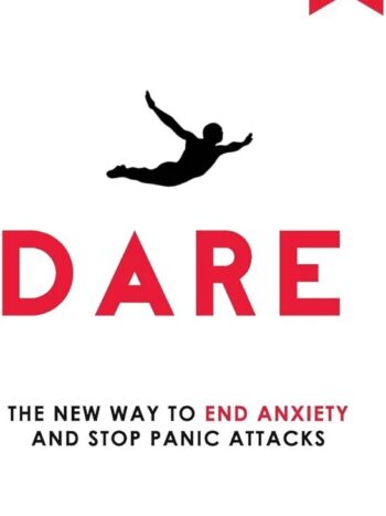 Dare
the New Way to End Anxiety and Stop Panic Attacks.
Barry McDonagh