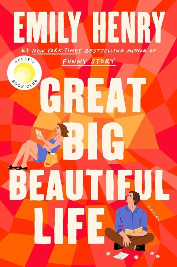 Great bigbeautifyl life
Emily Henry