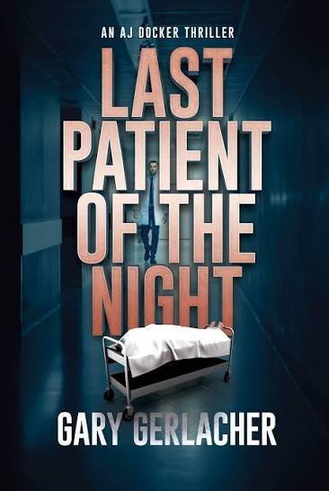Last patient of the night
Gary Gerlacher