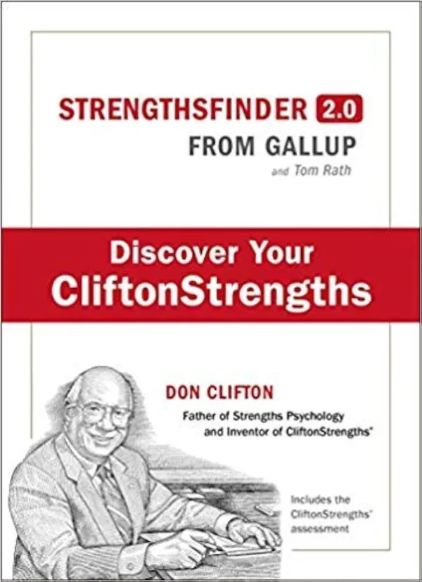 Strengthsfinder 2.0: Discover Your Inner Strength by Don Clifton