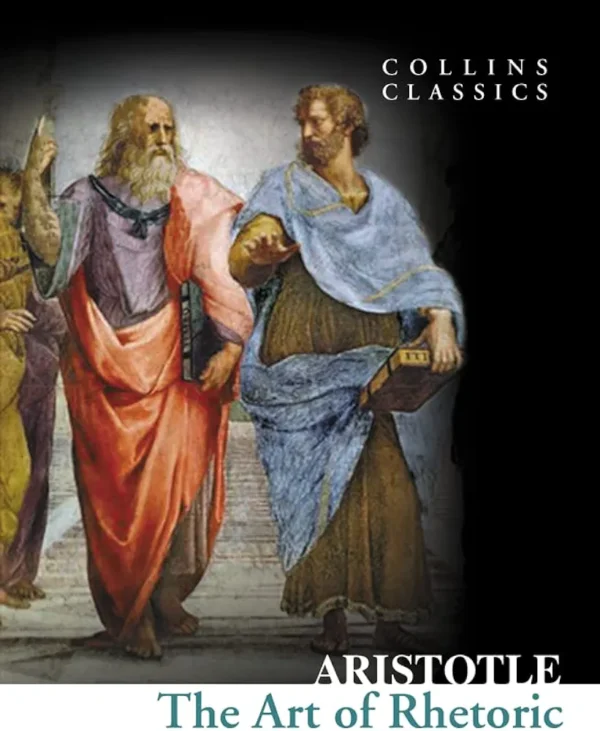 Art of the Rhetoric by Aristotle