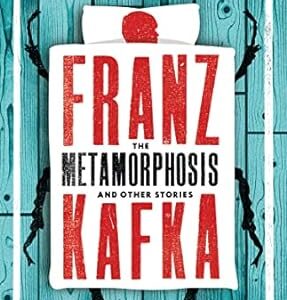 The Metamorphosis by Franz Kafka