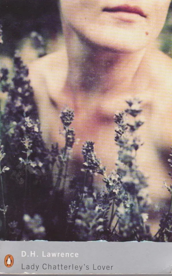 Lady Chatterley's Lover by D.H. Lawrence