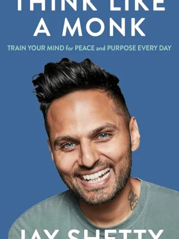 Think Like A Monk by Jay Shetty