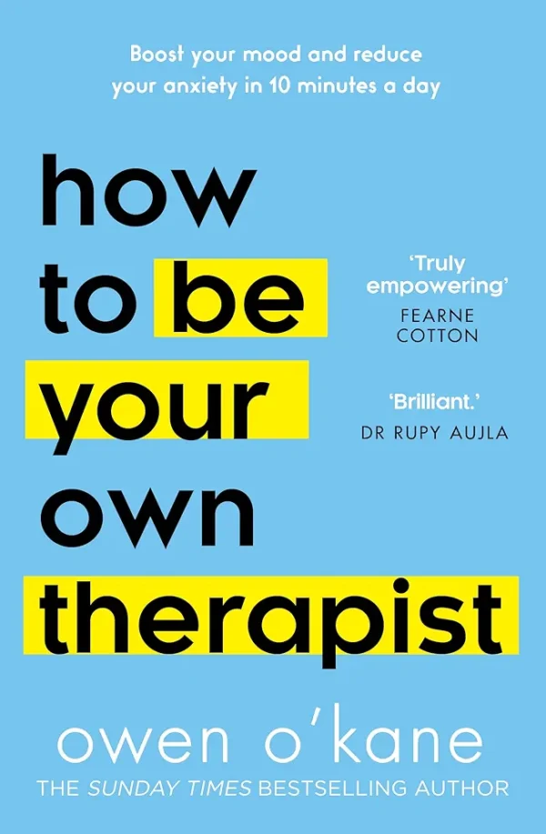 71MFNg2tLCL._AC_UF10001000_QL80_FMwebp_.webp How to Be Your Own Therapist by Owen O'Kane