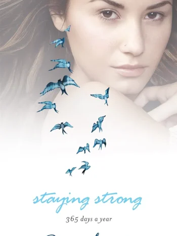 Staying Strong by Demi Lovato