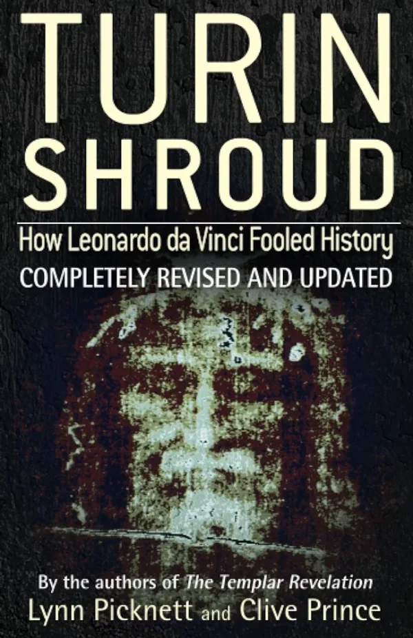 Turin Shroud by Lynn Picknett and Clive Prince