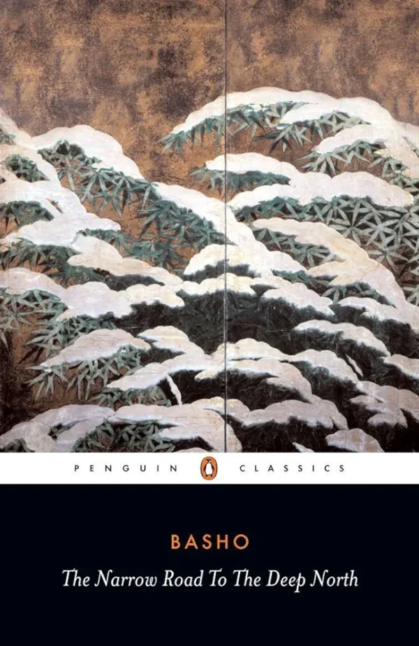The Narrow Road Deep North by Basho