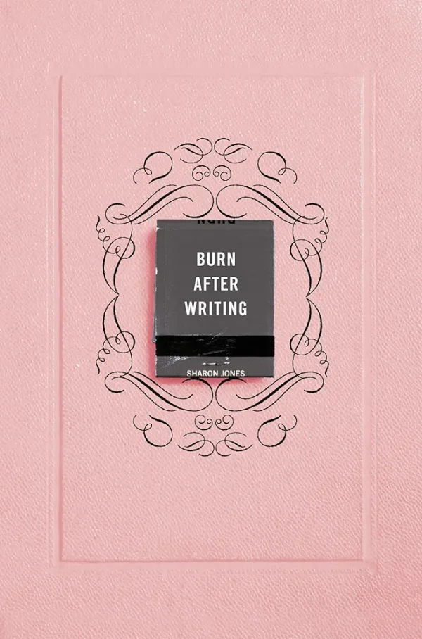 Burn After Writing