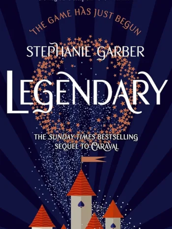 Legendary by Stephanie Garber