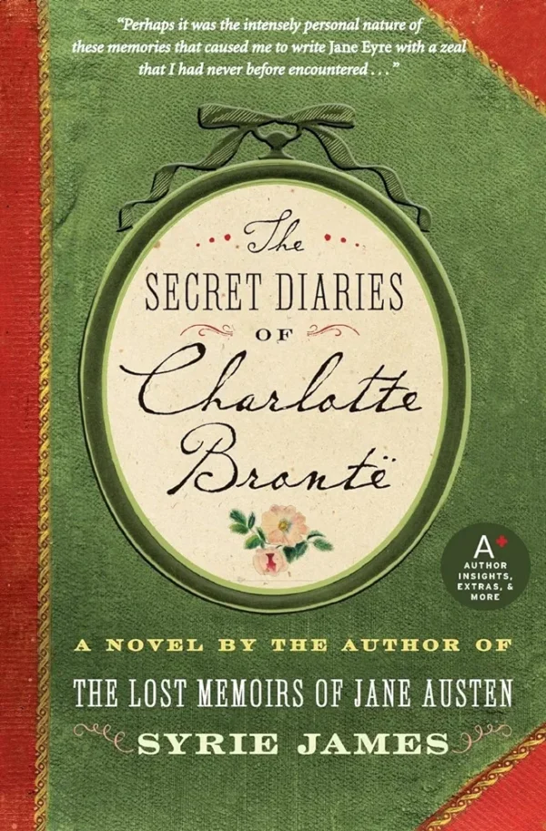 The Secret Diary of Charlotte Brönte by Syrie James