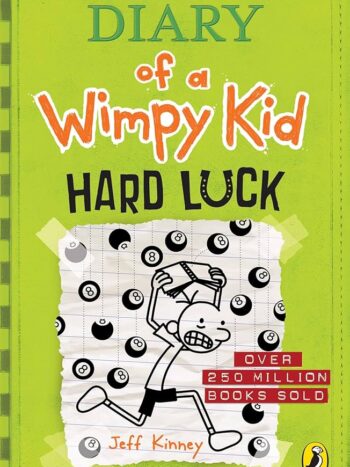 Diary of A Wimpy Kid - Hard Luck by Jeff Kinney