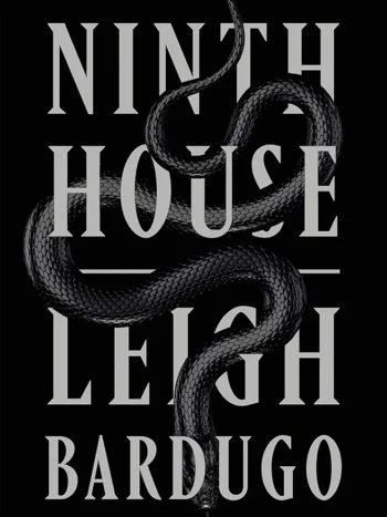 The Ninth house by Leigh Bardugo