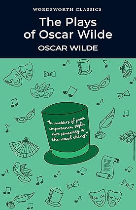 The Plays Of Oscar Wilde By Oscar Wilde