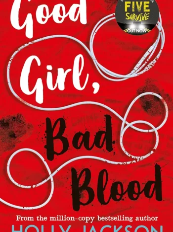 Good Girl, Bad Blood by Holly Jackson