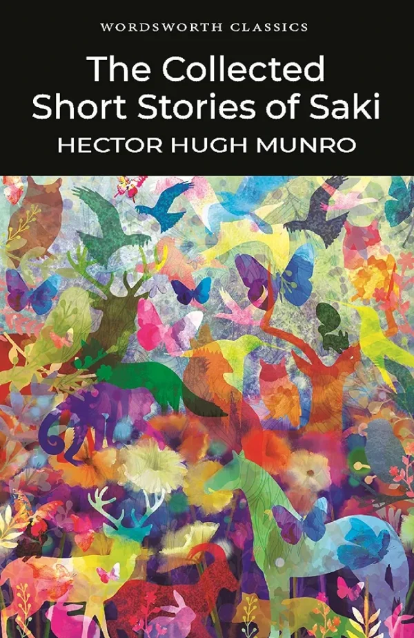 Collected Short Stories of Saki by H.H. Munro