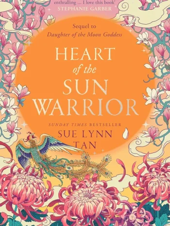 Heart of the Sun Warrior by Sue Lynn Tan