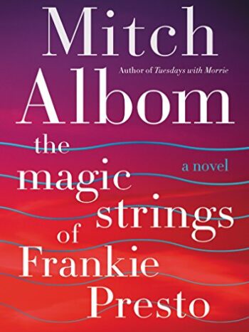 The Magic Strings of Frankie Presto