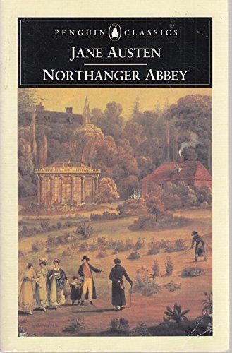 9780140434132-us.jpg Northanger Abbey by Jane Austen