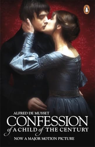 9780141391847-us.jpg The Confessions of a Child of the Century by Alfred De Musset