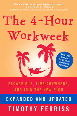 9780307465351.jpeg The 4-Hour Workweek by Tim Ferris
