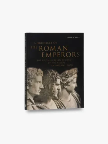 Chronicles of the Roman Emperors by Chris Scarre