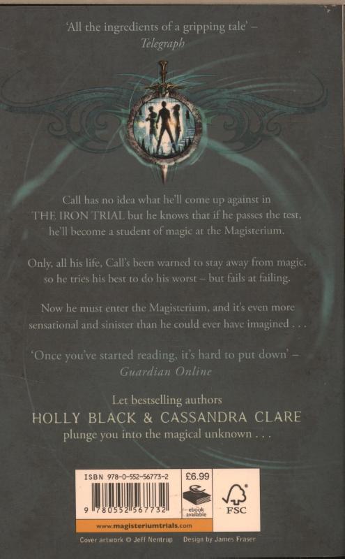 Magisterium: The Iron Trial by Cassandra Clare and Holly Black
