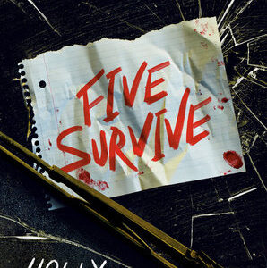9780593374160.jpeg Five Survive by Holly Jackson