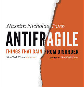 Antifragile by N.N. Taleb