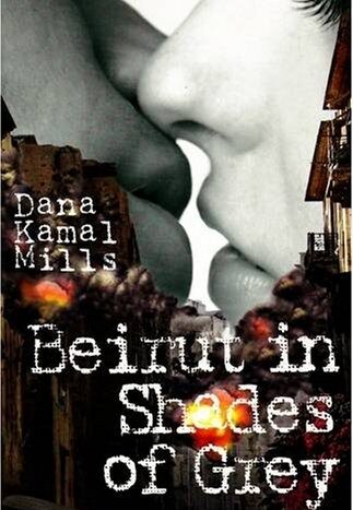 Beirut in Shades of Grey by Dana Kamal Mills